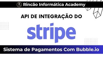 Como Usar a API de  Integração do Stripe com Bubble | Passo a Passo Simples #stripenobubble