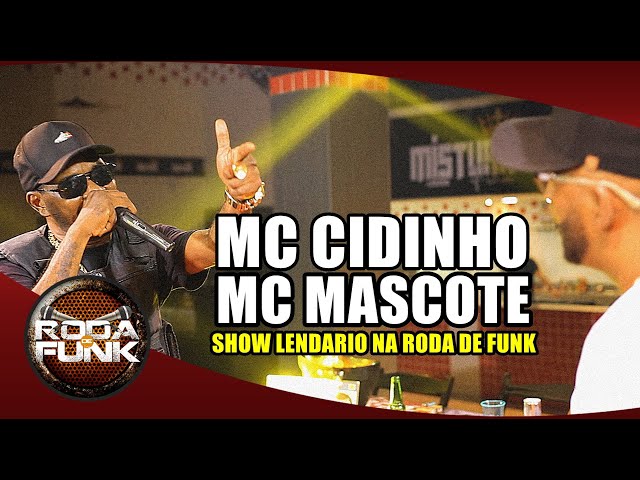 Mc Cidinho | Mc Mascote | Show Lendário na Roda de Funk class=