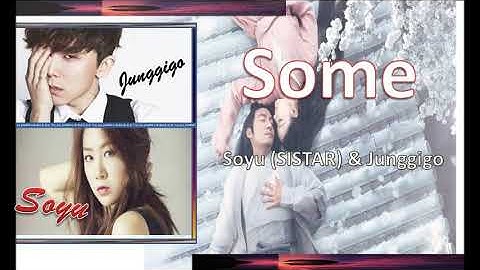 Some- Soyu( Sistar) & Junggigo ( Rom/English/ Albanian Color Coded lyrics)