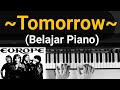 Tomorrow - EUROPE (Tutorial) | Belajar Piano/Keyboard Mudah & Cepat ,,,PASTI BISA!!!