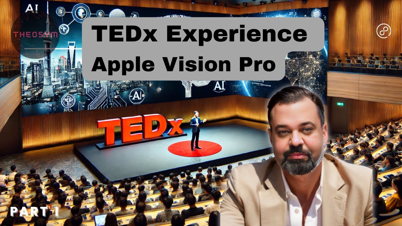 Blinded by Technology: Behind the Scenes at TEDx with the Apple Vision Pro