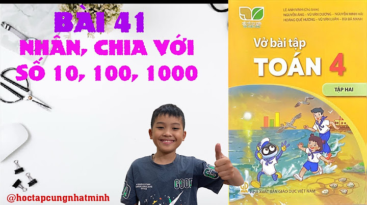 Giải vở bài tập sinh học 7 bài 41 năm 2024