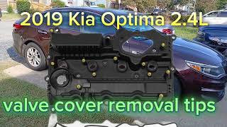2016-2020(4th generation) Kia Optima 2.4L Valve cover removal TIPS 