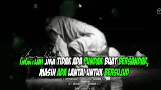 STORY / STATUS WA 1menit ( QOUTES ISLAMI ) 'Anwar KaMfreT'