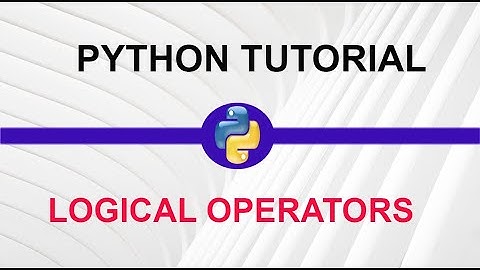 Logical Operators in Python -8 (URDU/HINDI) || My Academy