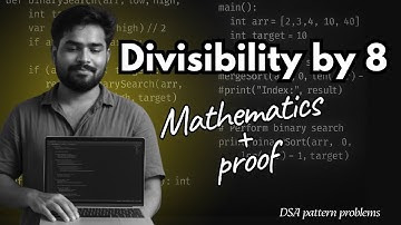 Divisibility by 8 Explained | Last 3 Digits Rule Proof Java Code | Big Numbers Trick