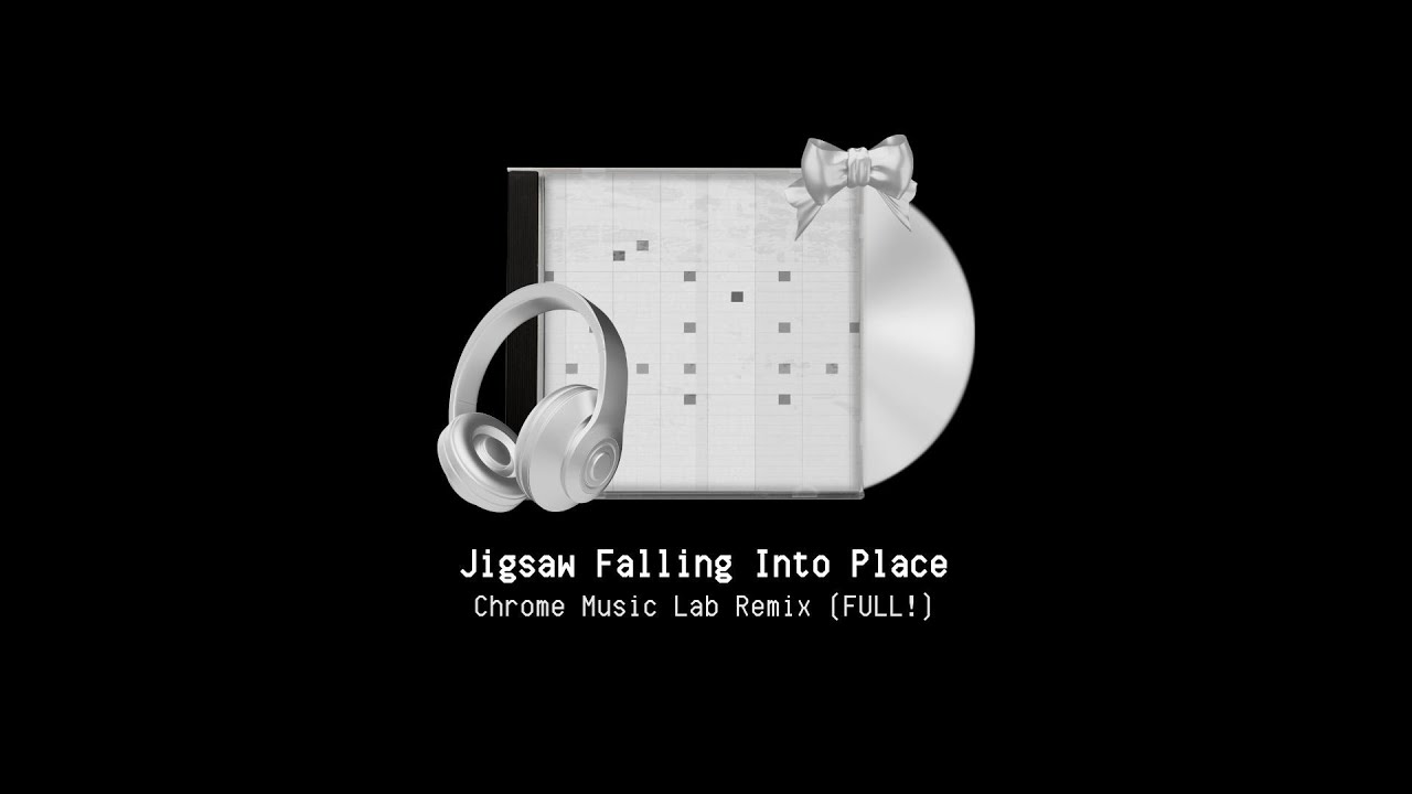🎹 : jigsaw falling into place ★ FULL chrome music lab cover