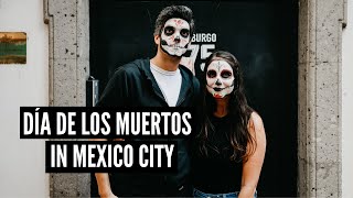 DÍA DE LOS MUERTOS - MEXICO CITY
