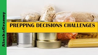 Prepping Challenges Decisions Strategies