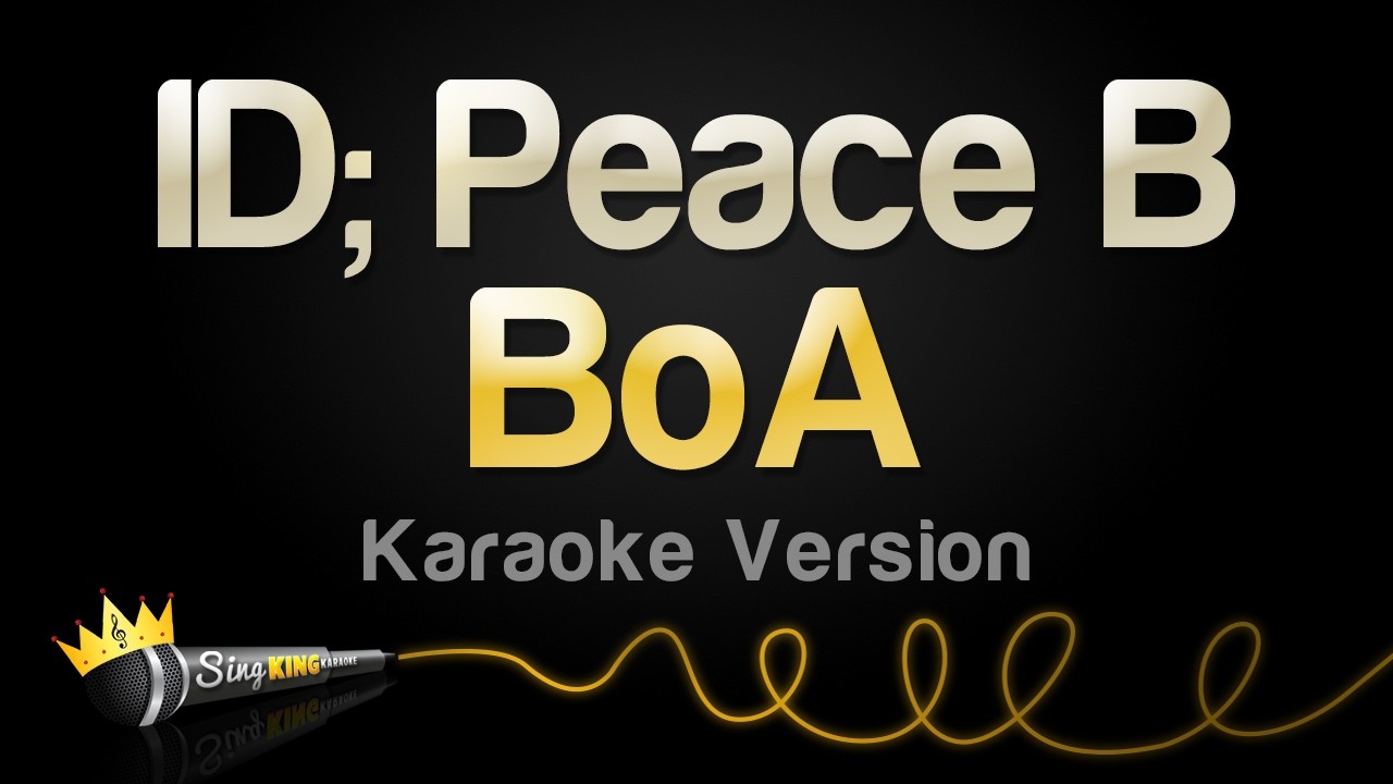BoA - ID; Peace B (Karaoke Version) - YouTube