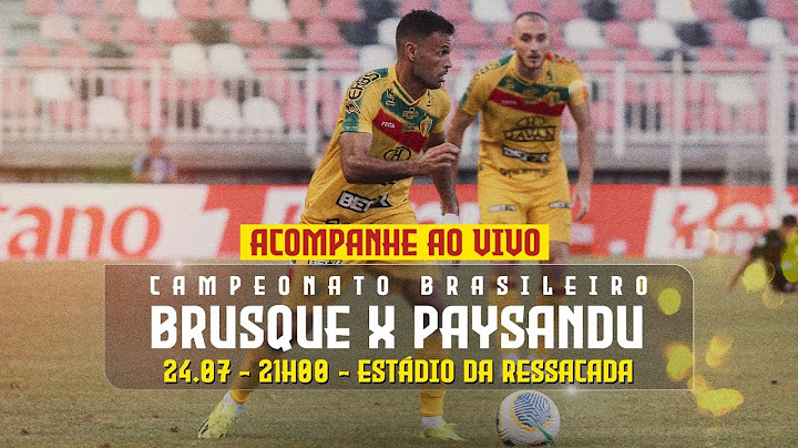 BRUSQUE x PAYSANDU l CAMPEONATO BRASILEIRO SÉRIE B l 2024