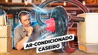 TESTAMOS o AR-CONDICIONADO CASEIRO