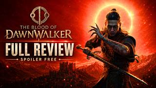 The Blood of Dawnwalker Full Review