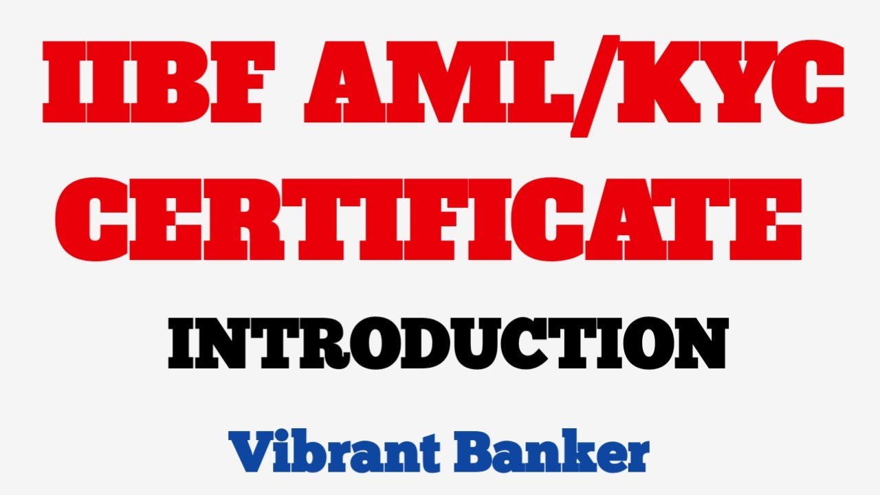 IIBF AML KYC CERTIFICATE EXAM|| Introduction|| How to Prepare for AML ...