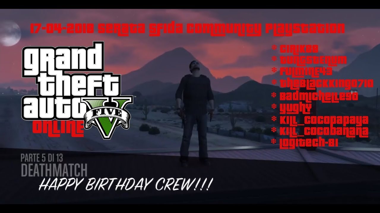 Gta V Happy Birthday Crew Sfida 5 Di 13 Youtube Fb8