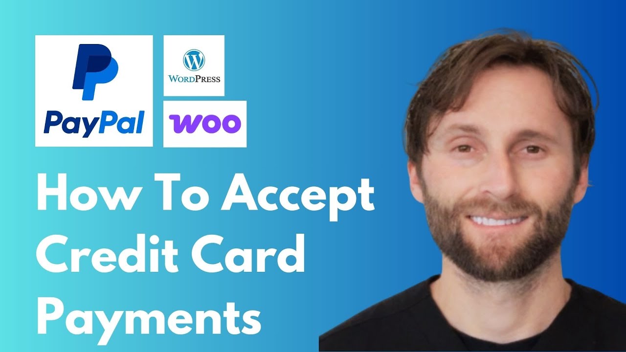 How to Accept Credit Card Payments with PayPal on WooCommerce WordPress [Full Guide 2026]