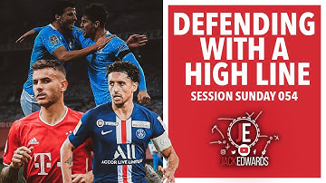 Session Sunday 054 | Defending with a High Line
