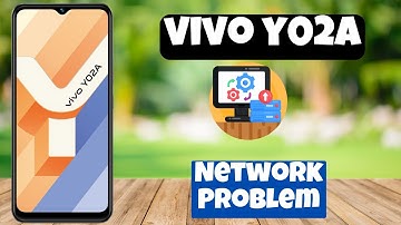 Vivo Y02A Network Problem || How to solve the network Issues || How to fix network not working issue