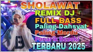 Download Lagu SHOLAWAT MERDU, SHOLAWAT JIBRIL PELANCAR REZEKI,Sholawat Membawa Berkah Versi Koplo DJ REMIX TERBARU MP3