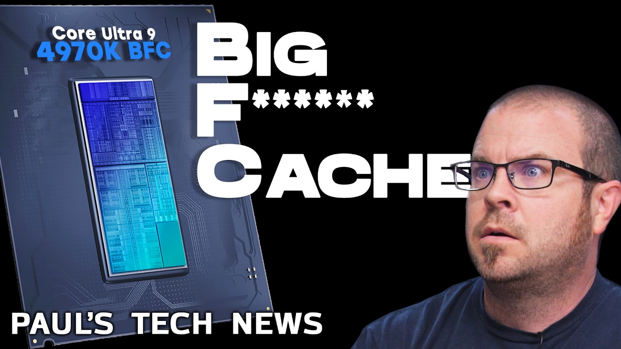 Intel’s Big F***** Cache - Tech News Oct 4