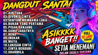 FULL ALBUM DANGDUT ORGEN TUNGGAL - DANGDUT PILIHAN TERLARIS BASS EMPUK MANTAP  ENAK BUAT TEMAN NGOPI