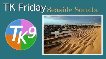 TK FRIDAY (Seaside Sonata) FULL EDIT