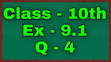 Ex 9.1 Q 4 class 10th green board || Class 10th Exercise 9.1 Question 4 Green Board