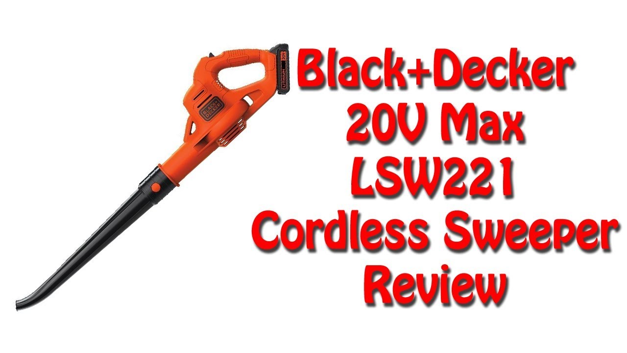 Black+Decker LSW221 20V MAX Lithium Cordless Sweeper (2018 Review) 