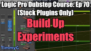 Logic Pro Dubstep Course (Stock Plugins Only) – Ep.70: Experimenting with the Build Up