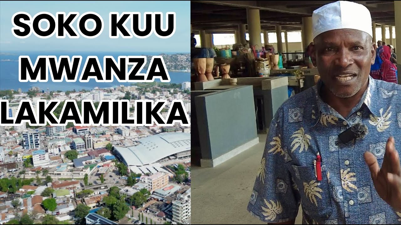 LIVE: Soko Kuu Mwanza lakamilika/ wafanyabiashara waanza kuingia