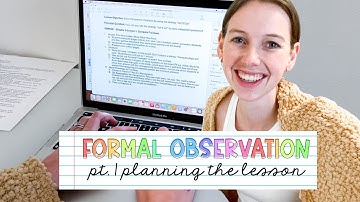 LESSON OBSERVATION | formal observation process pt  1, planning the lesson