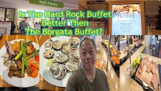 Is Hard Rock Fresh Harvest Buffet Better Than The Borgota Buffet?
