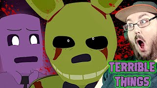 FNAF - TERRIBLE THINGS - Full animation video #FNAF REACTION!!!