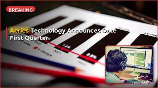 Aeries Tech's Fiscal 2027 Call: Why Early News Matters Today