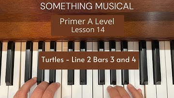 Bastien Primer A Level - Lesson 14 - Turtles - Line 2 - Bars 3 and 4
