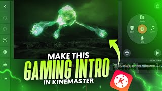 How to Make Gaming Intro in Kinemaster Android || Professional Gaming intro || Gaming Intro Tutorial