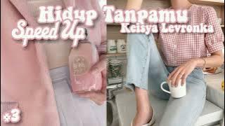 ♥️  ִ  ֹ  𖤝 hidup tanpamu - speed up ୧  ֹ     ִ