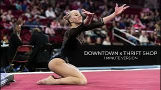 Downtown x Thrift Shop (1 Minute Version) - Gymnastics Floor Music
