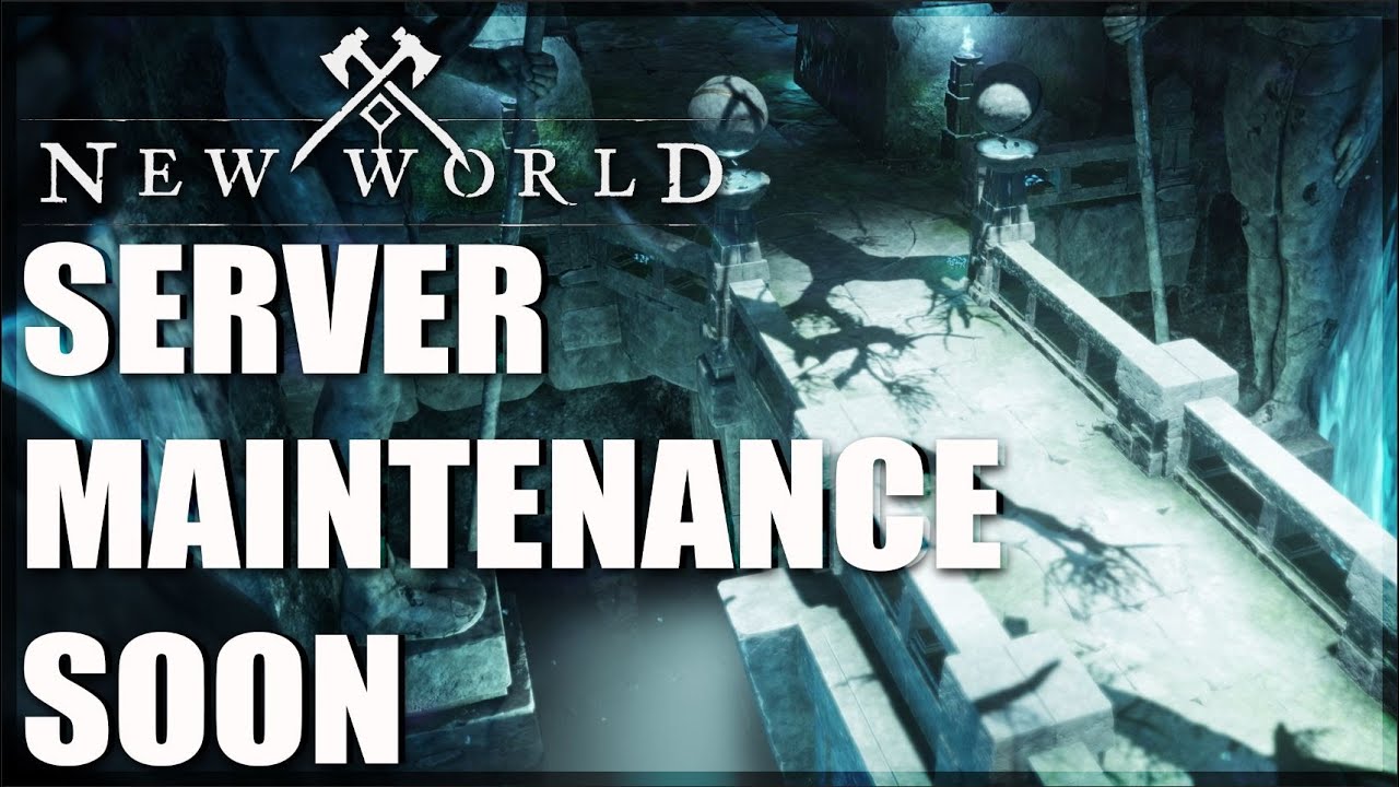 Server Maintenance Today - New World