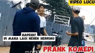 prank komedi|| nenek hebring part 3