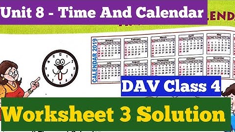 DAV Class 4 Maths Unit 8 Time and Calendar Worksheet 3 Solution||ADARSH 999