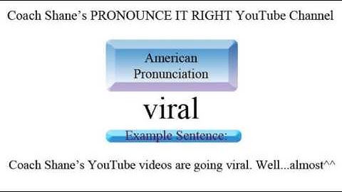 How to pronounce VIRAL - American Pronunciation, Definition and Example Sentence for ESL Students