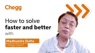 Chegg India Expert Talkies: Solving Fast and Solving Better with Madhumita Dutta
