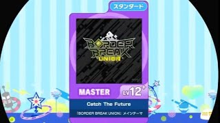 [maimai] Catch The Future [master 12+] AP+