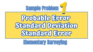 most probable error | standard deviation | standard error | sample problem | elementary surveying