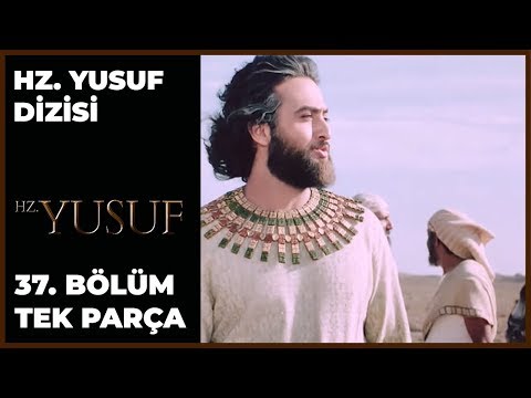 Hz. Yusuf Dizisi 37.Bölüm