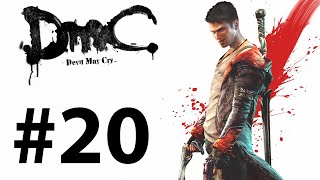 Прохождение DMC: Devil May Cry - Миссия 20 — Конец (Босс: Вергилий) [ФИНАЛ]