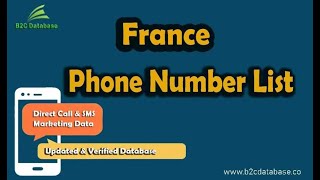 France Phone Number List Database Verified France Cell Phone Numbers For Marketing Leads