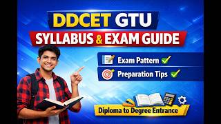 DDCET GTU Syllabus Explained | Subjects, Exam Pattern &amp; Preparation Guide