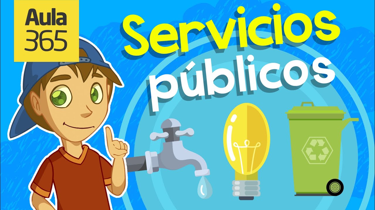 Qué son los Servicios Públicos? | Videos Educativos Aula365 - thptnganamst.edu.vn